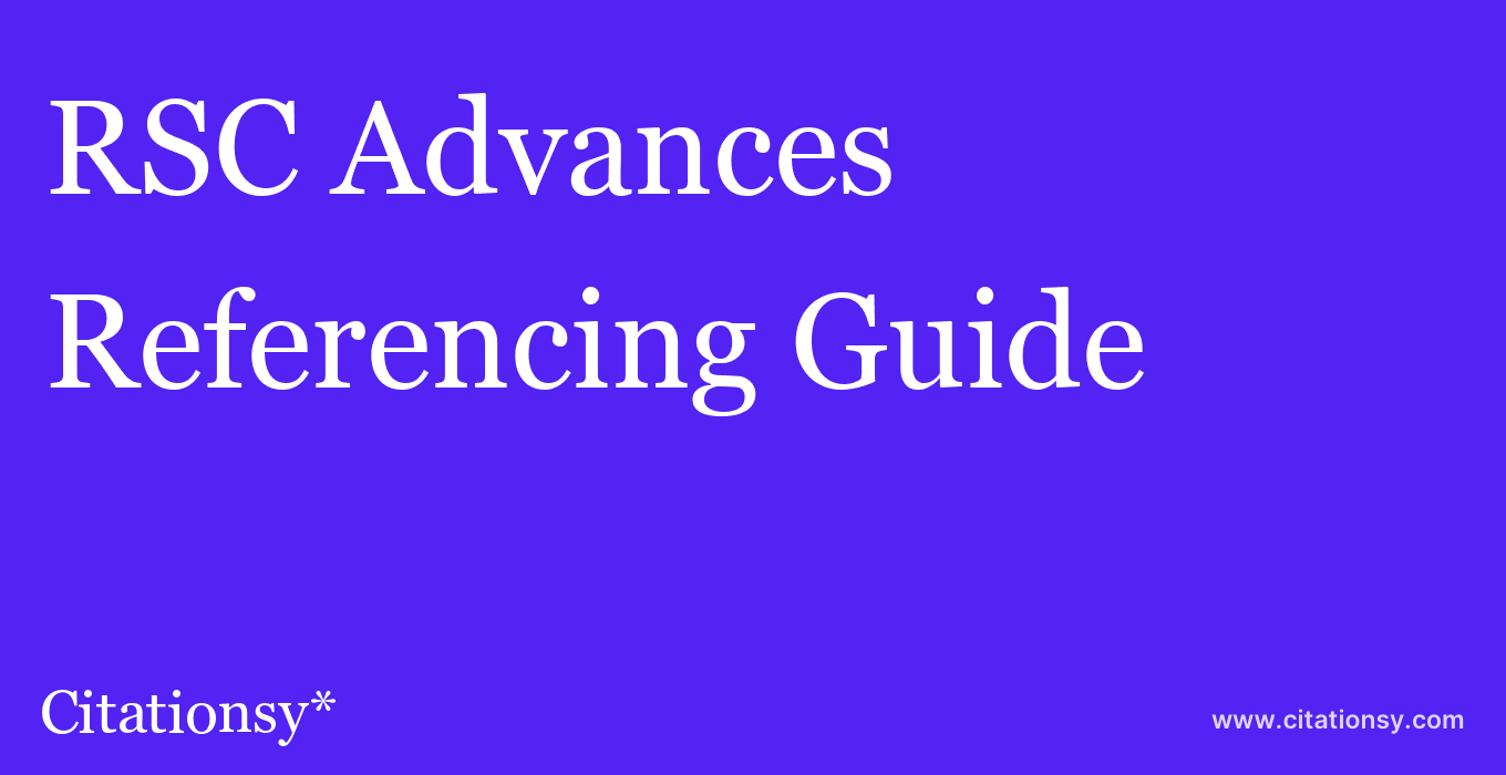 cite RSC Advances  — Referencing Guide